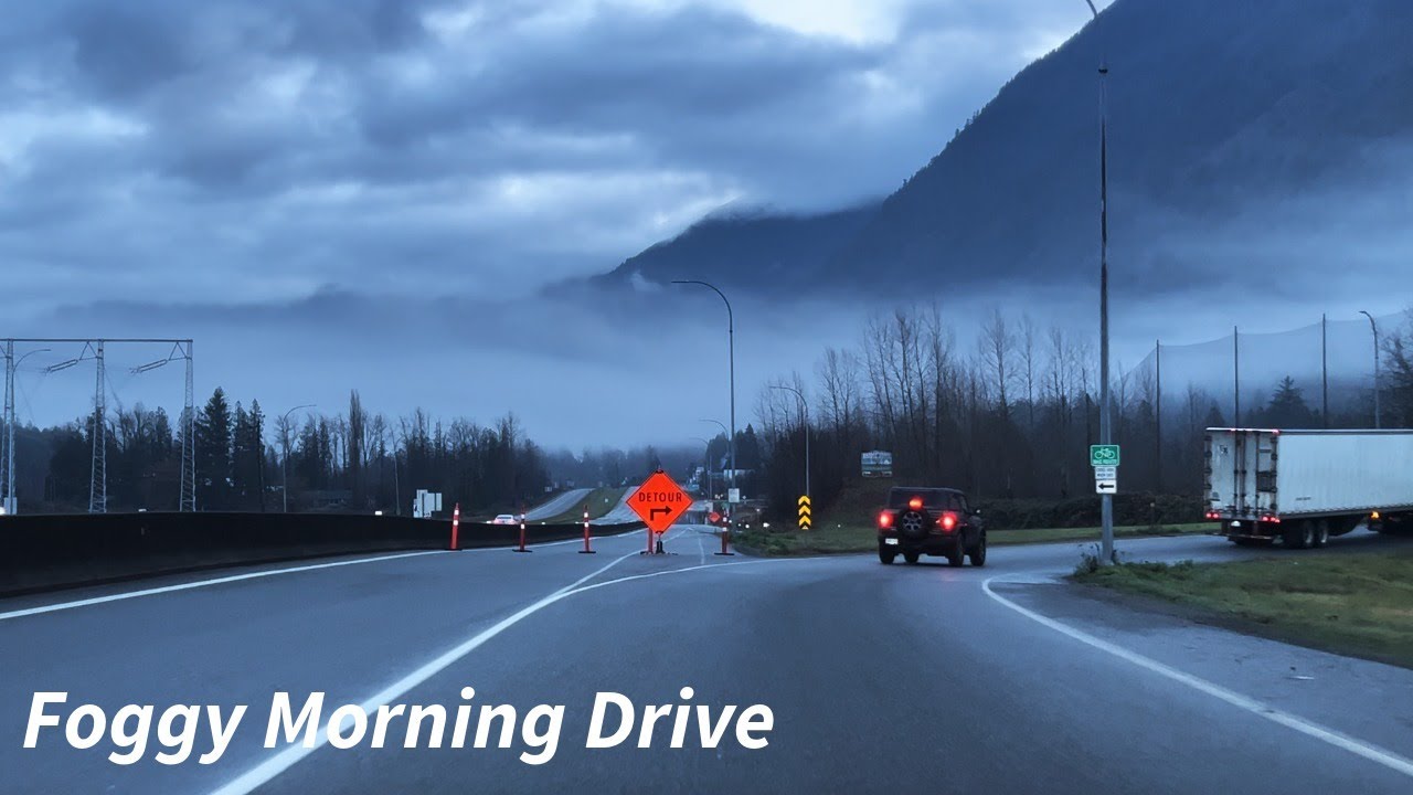 Foggy Early Morning Drive to Abbotsford (Detour Route). BC Floods 2025