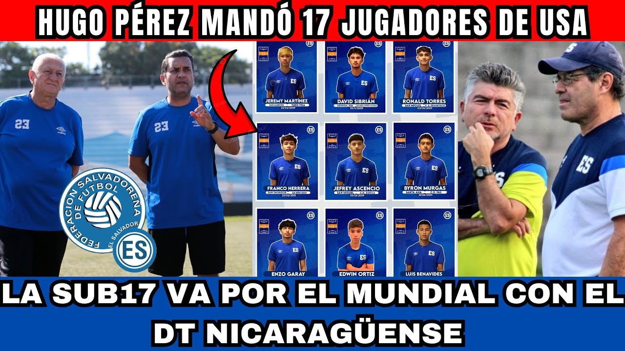 HUGO P&Eacute;REZ MANDO 17 JUGADORES DE USA LA SELECTA SUB17 VA POR EL MUNDIAL 2026 CON EL NUEVO DT