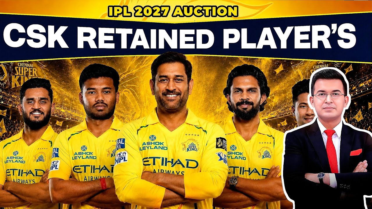 CSK Retained Players List IPL 2027 💛 Dhoni,Ruturaj aur Sanju के साथ चेन्नई की सबसे खतरनाक टीम तैयार!