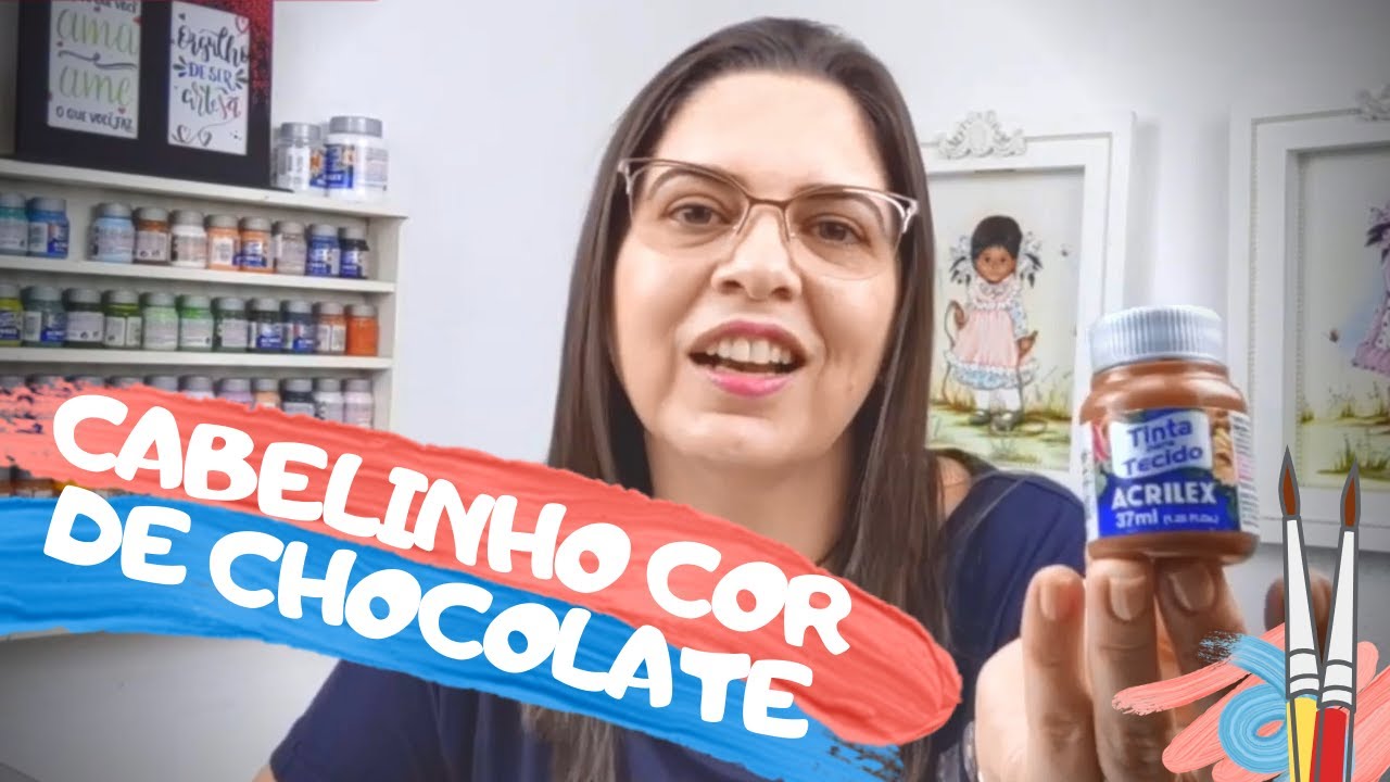 CHOCOLATE: Pintando o cabelinho da menina!