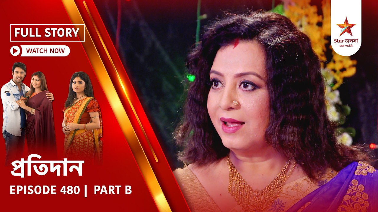Full Story | Pratidaan | Episode 480 | Part B