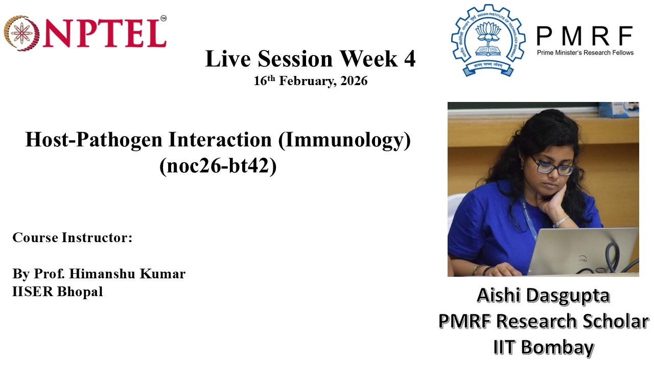 Host Pathogen Interaction (Immunology): Live Discussion by PMRF TA Aishi Dasgupta, Feb 16th, 2026