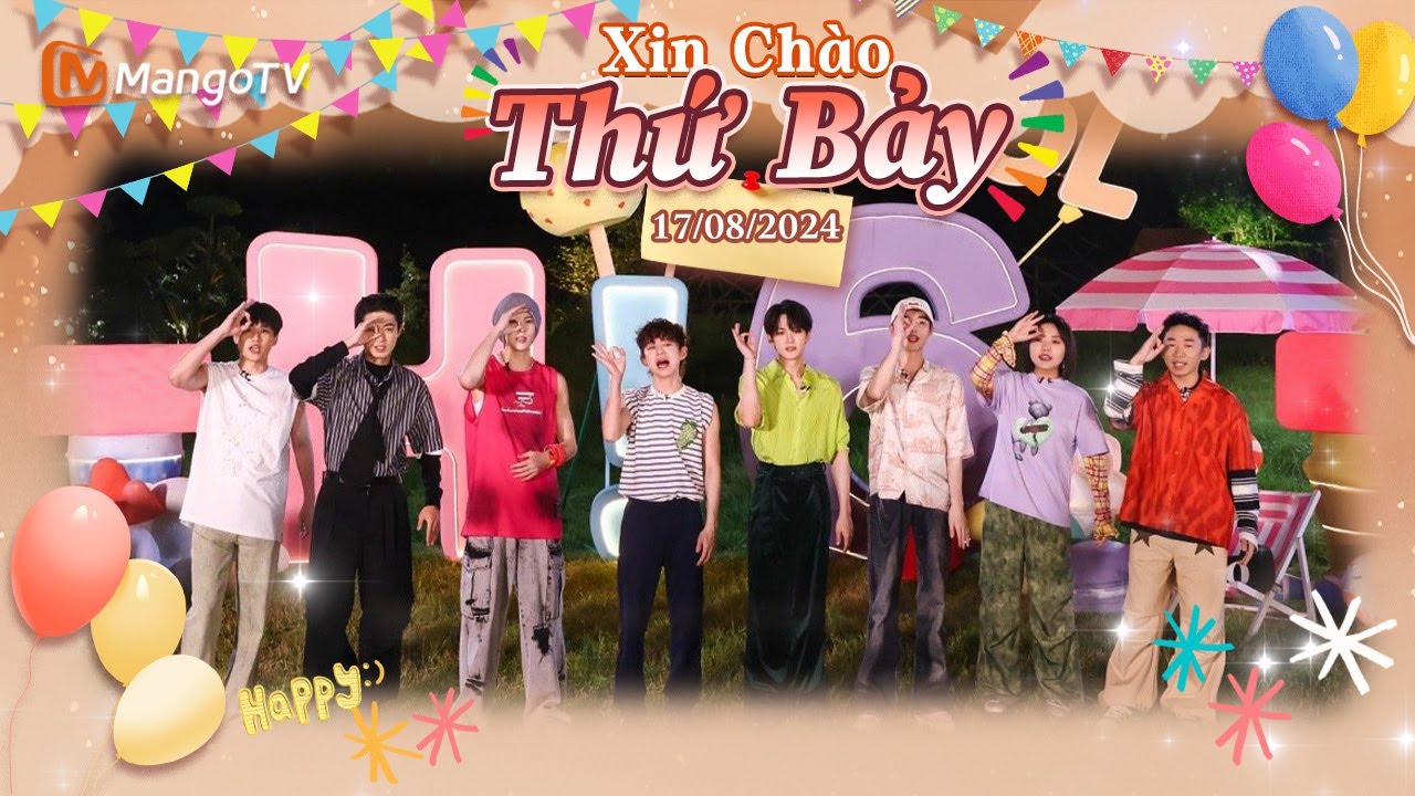 【Viet Sub|FULL】Xin Chào Thứ 7 - 17.08.2024｜Dylan，Đàn Kiện Thứ，Tần Tiêu Hiền，Đinh Trình Hâm｜Xoài TV