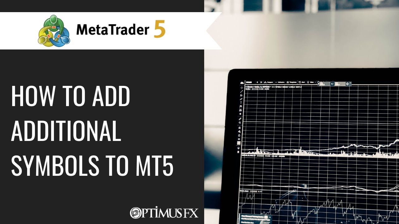 MetaTrader 5 - How to add Additional Symbols to MT5