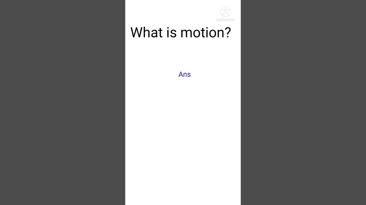 What is motion?#class9