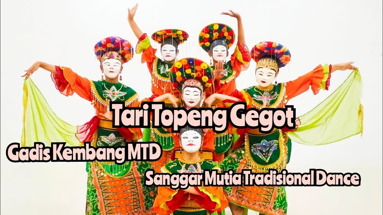 Tari Topeng Gegot | Gadis Kembang MTD | Sanggar Mutia Tradisional Dance | Farah Mutia
