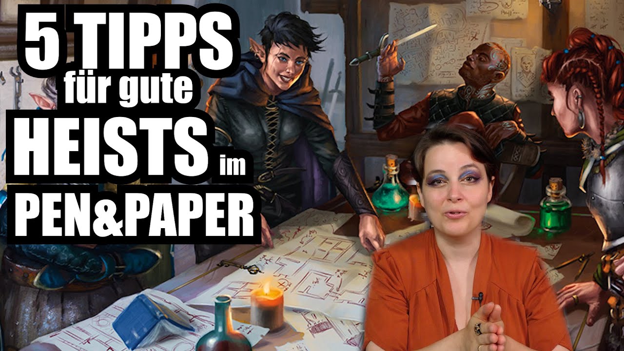 5 Tipps für gute Heists im Pen and Paper-Rollenspiel - SL-Tipps