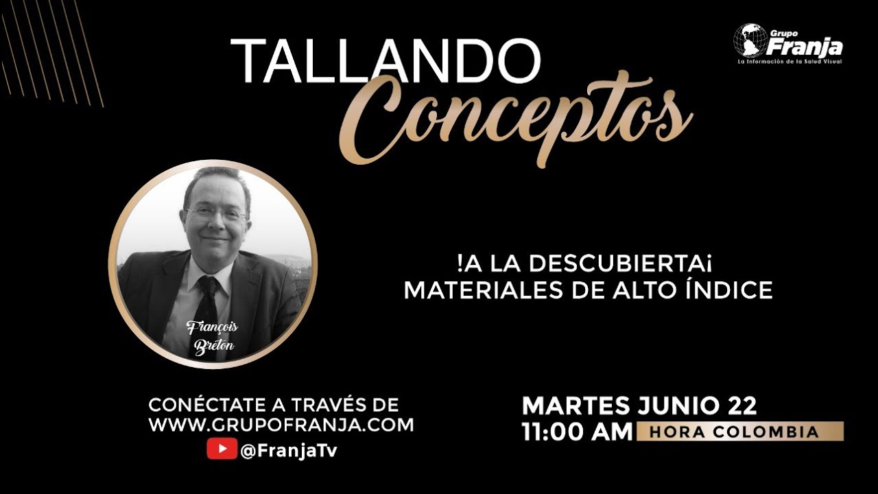Tallando Conceptos - ¡A la descubierta! Materiales de Alto Índice