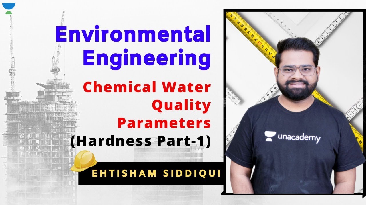 Chemical Water Quality Parameters (Hardness Part-1) | Environmental Engineering | GATE/ESE 2021