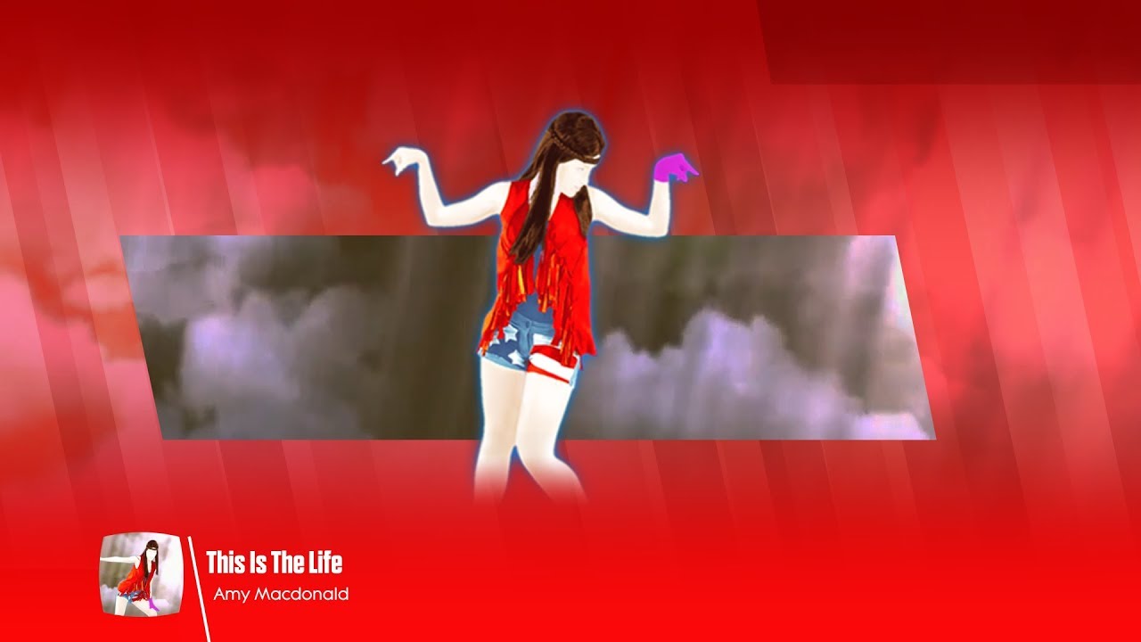 Just Dance 2018 | This Is The Life by Amy Macdonald | FanMade Mashup