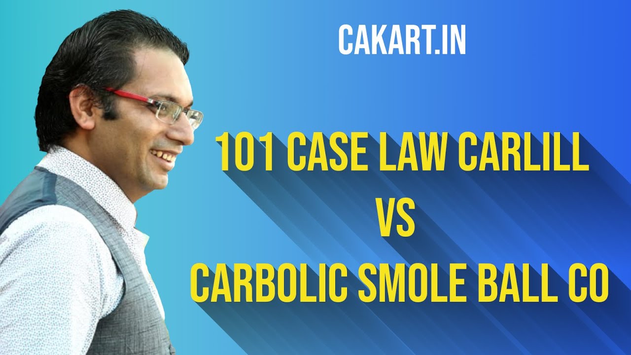 101 case law carlill vs carbolic smole ball co