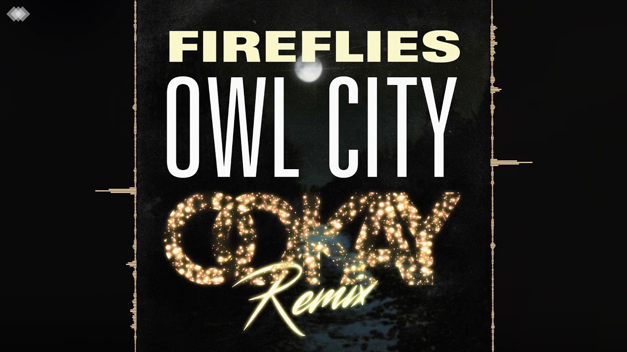 Owl City - Fireflies (Ookay Remix)