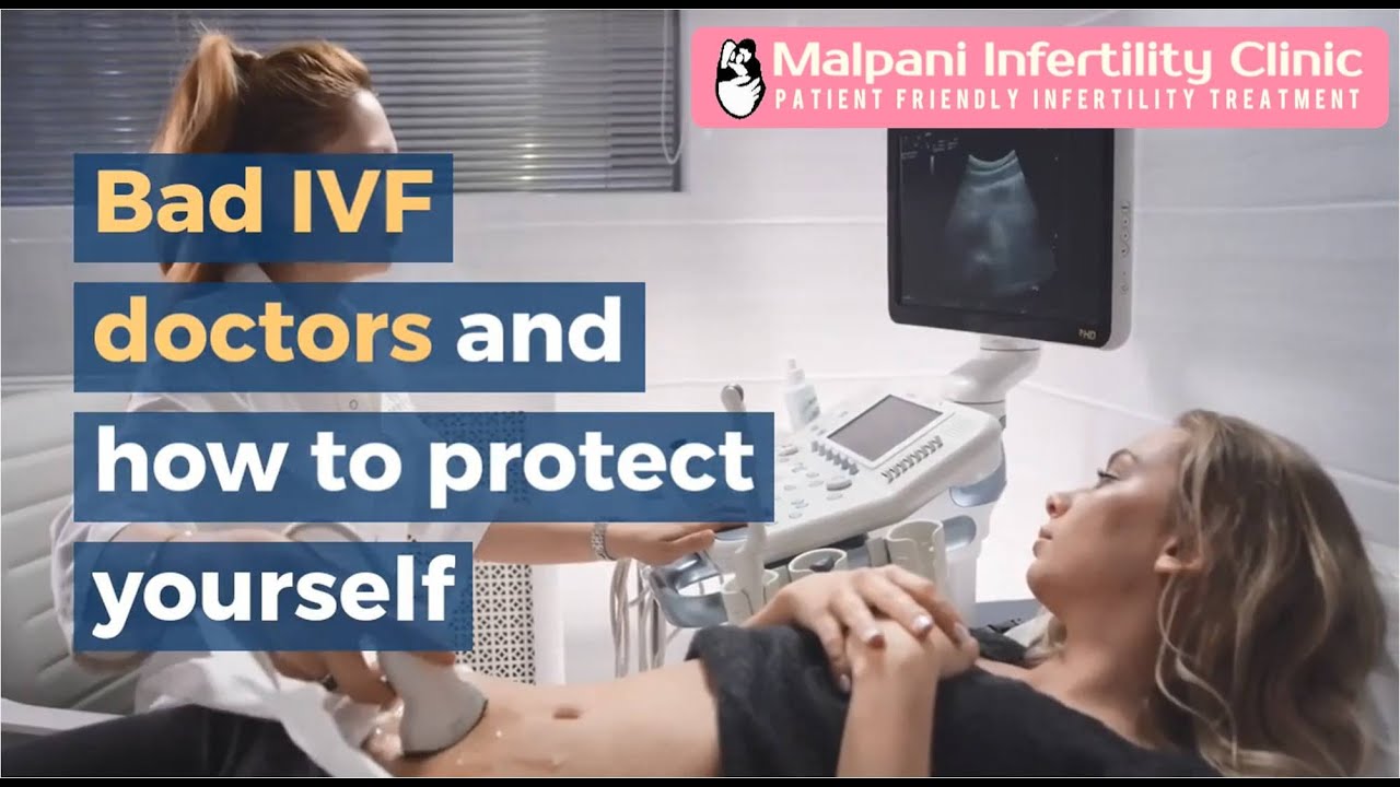 Bad IVF doctors and how to protect yourself !