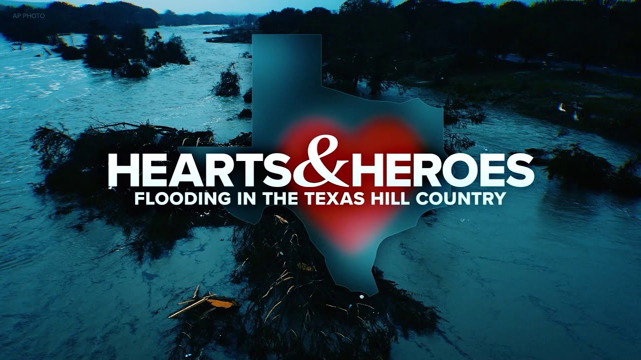 Hearts & Heroes: Flooding in the Texas Hill Country | Full program