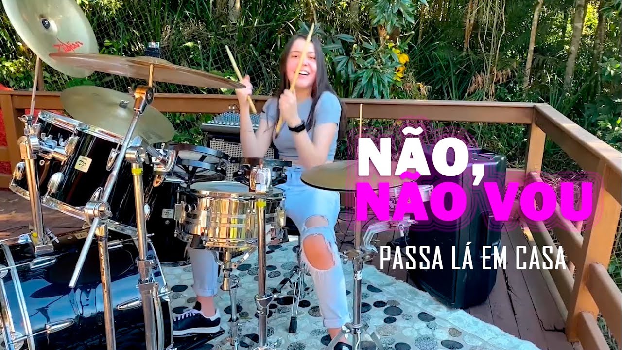Não, Não Vou - Mari Fernandez | LAURA GALVÃO (Drum Cover)