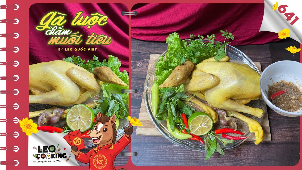 Bí quyết LUỘC GÀ NGUYÊN CON đậm đà, da vàng bóng không bị rạn nứt đẹp mắt | 4K | LEO COOKING 641