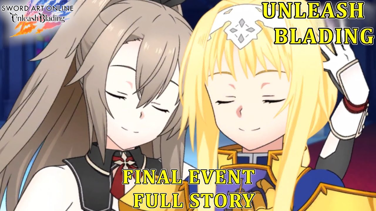 SAO: Unleash Blading - Unleash Blading Final Event FULL Story & End Credits