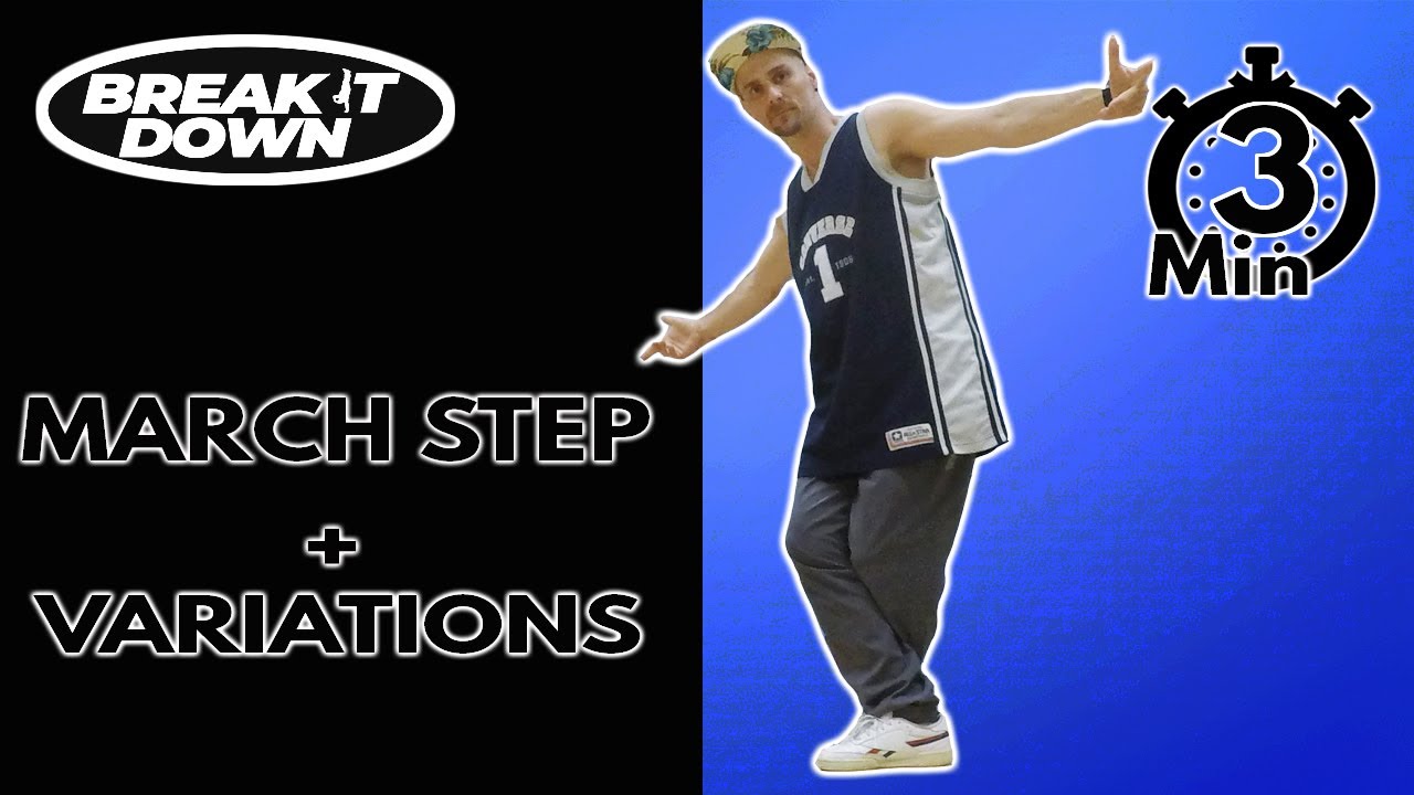 Top Rock Breaking Tutorial | March Step + Variations | Break it Down | My_key_seventyseven