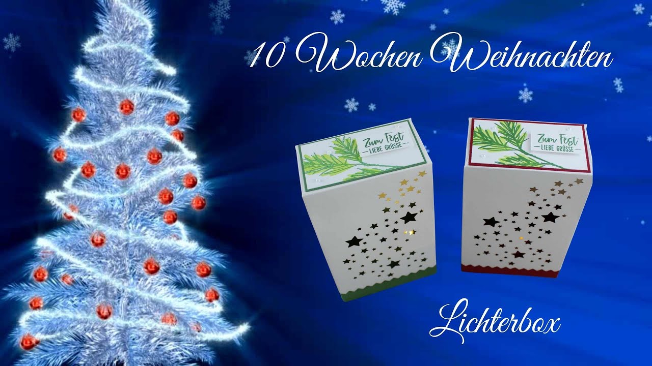 Anleitung #476: Lichterbox | 10 Wochen Weihnachten #2