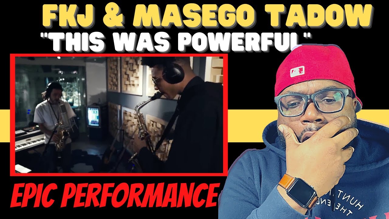 First Time Hearing - FKJ & MASEGO TADOW (REACTION)