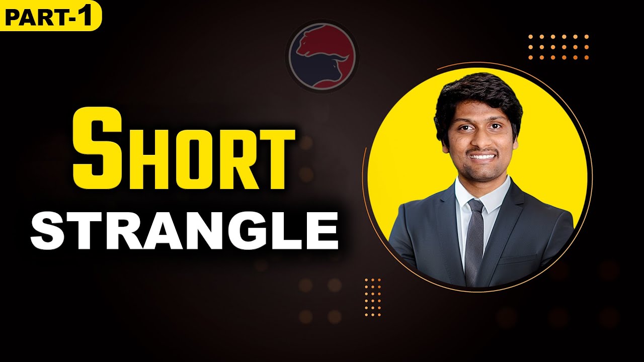 Short Strangle/part-1
