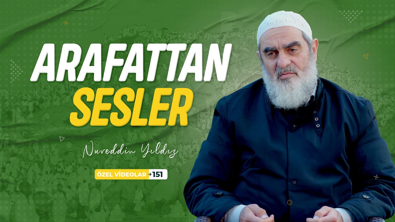ARAFATTAN SESLER | Nureddin YILDIZ