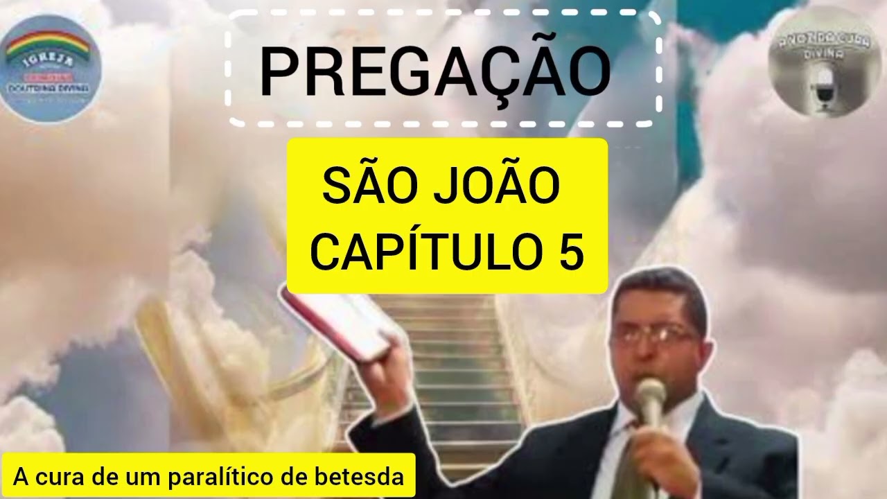 MISSIONÁRIO EMERSON NUNES, SÃO JOÃO CAPÍTULO 5