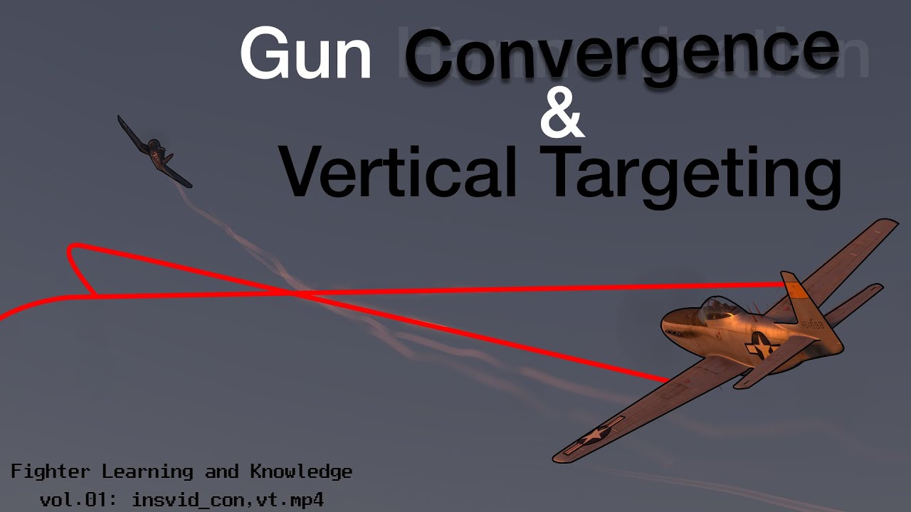 What is Gun Convergence and Vertical Targeting? | War Thunder WT: Fighter Style Redux