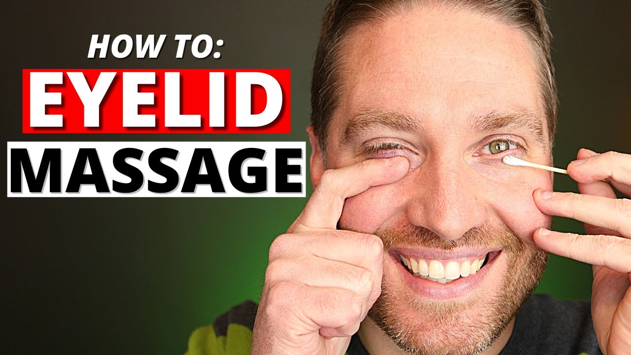 BEST EYELID MASSAGE GUIDE: How To Do Meibomian Gland Expression For Dry Eyes, MGD, And Styes