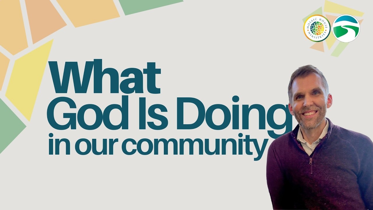 What God Is Doing in Our Community through Churches | Daniel Hartman from Mosaic