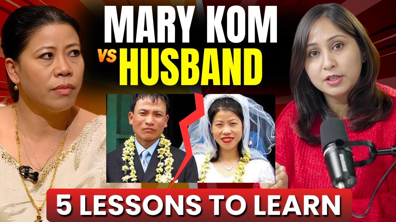 Mary Kom vs Husband 💔 5 Relationship Lessons for Everyone by Dr. Shikha Sharm Rishi