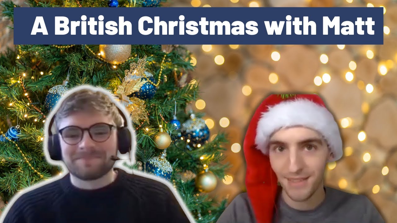 British Christmas - Matt's English Studio | The Level Up English Podcast #88