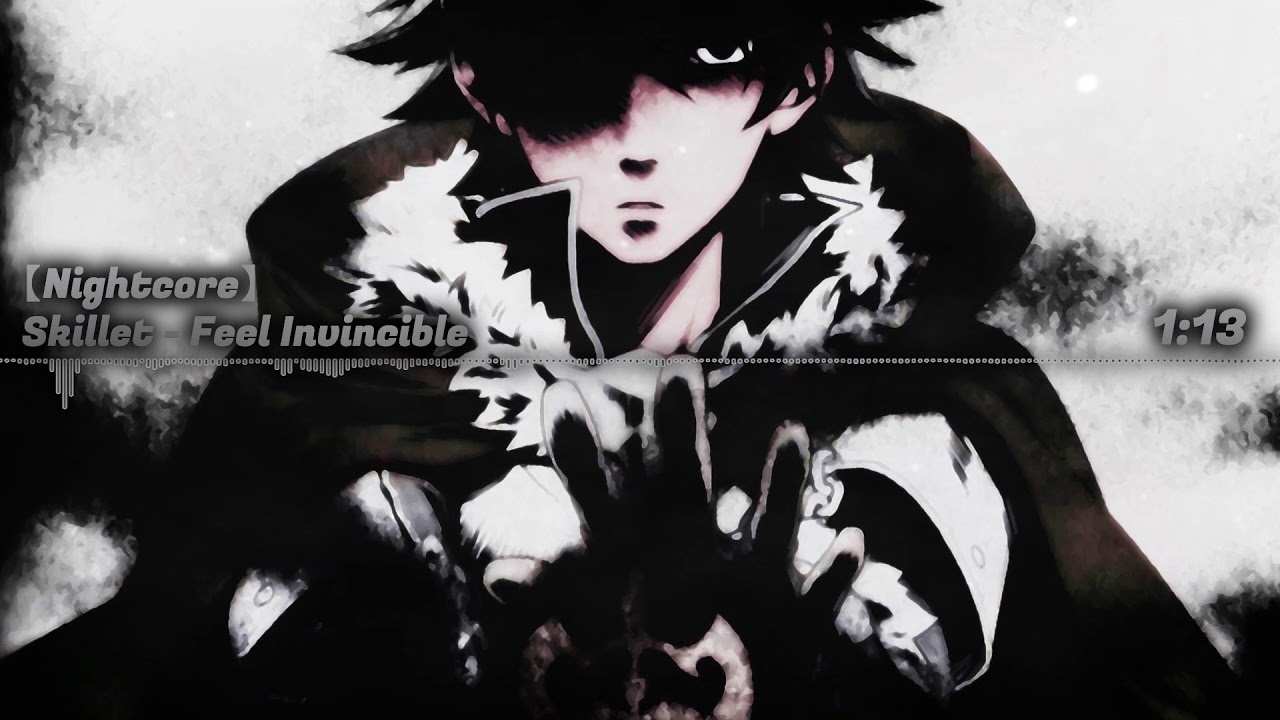 【Nightcore】 Skillet - Feel Invincible