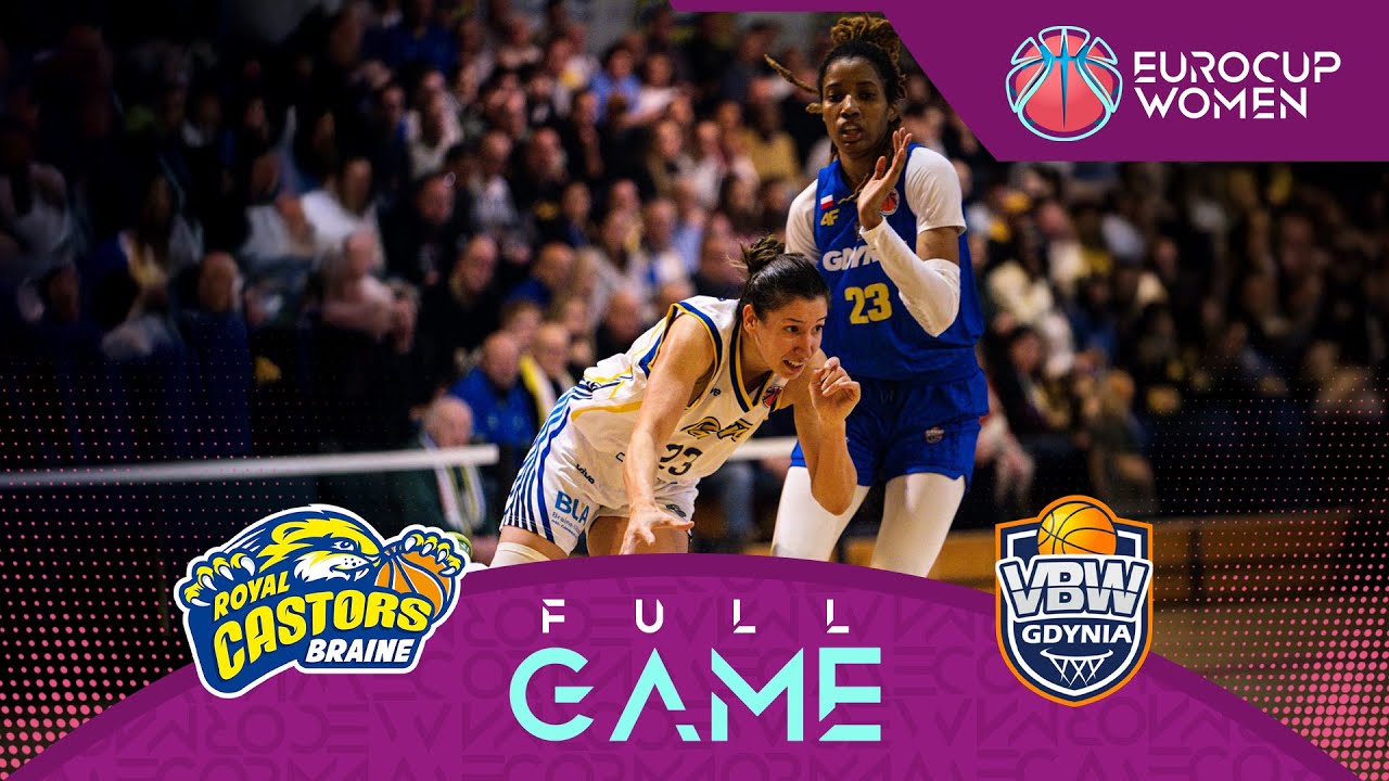 Play-Off Round 1 | Castors Braine v VBW Gdynia | Full Basketball Game&nbsp;| EuroCup Women 2025-26
