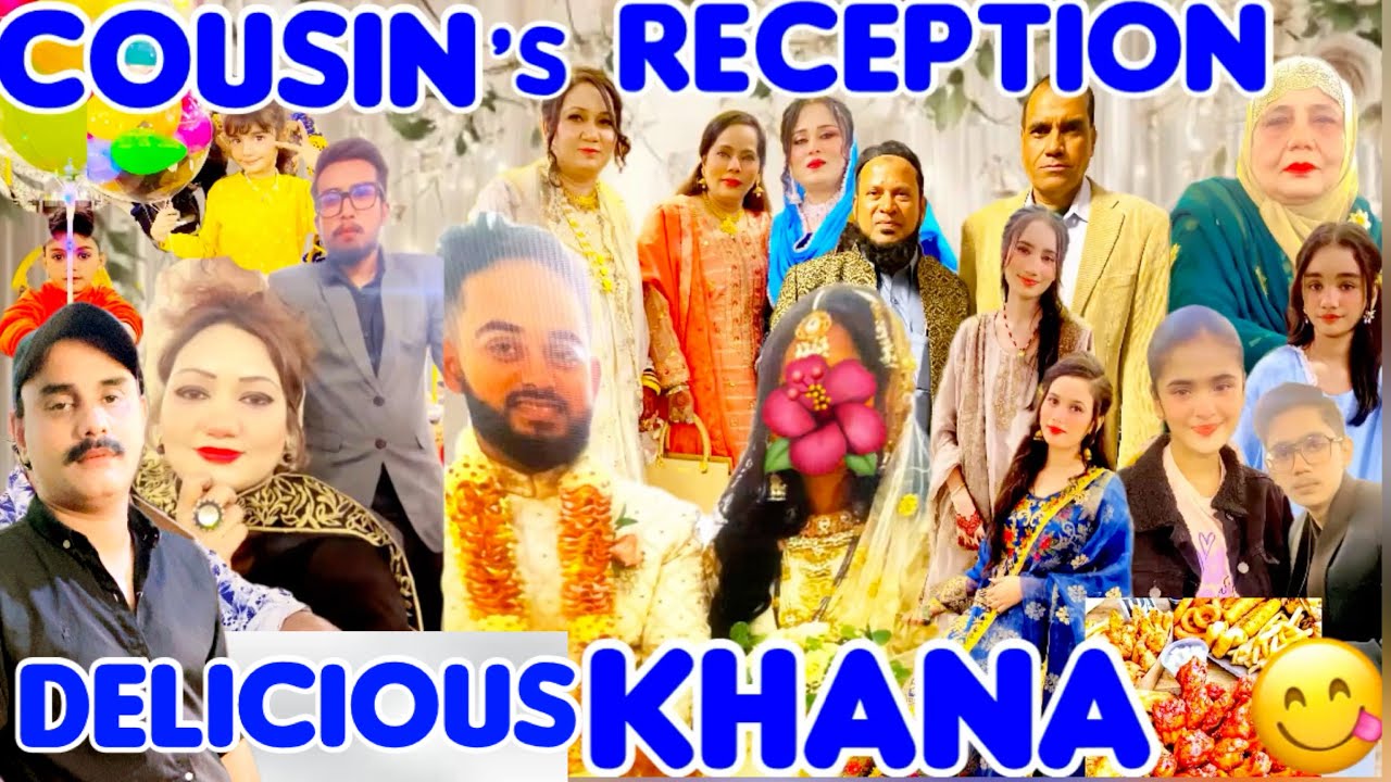 Delicious food cousins reception maza agaya 🥰