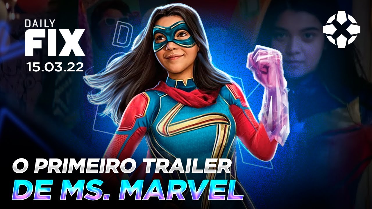 MS. MARVEL GANHA SEU PRIMEIRO TRAILER - Daily Fix