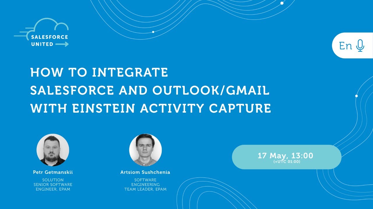 How to Integrate Salesforce and Outlook/Gmail with Einstein Activity Capture