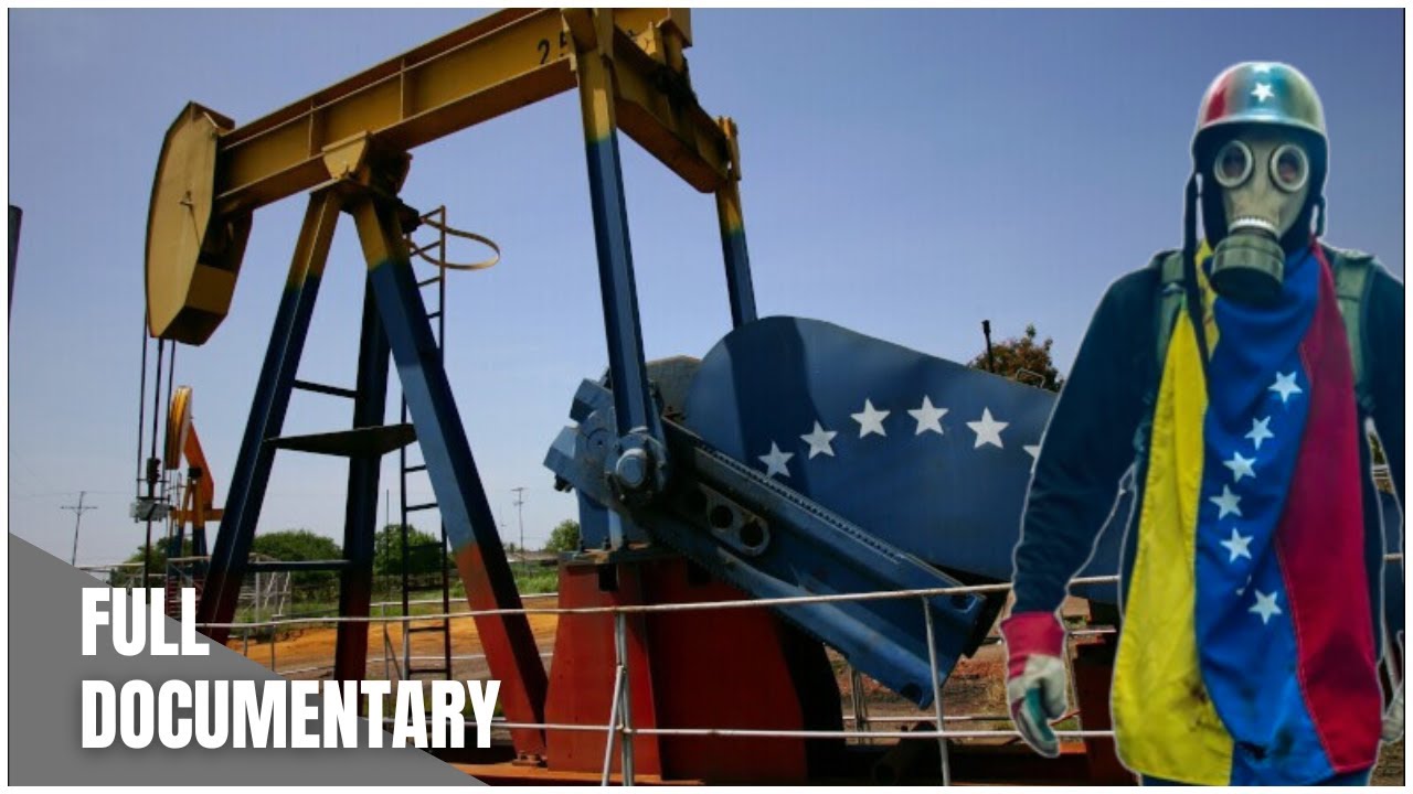 “Venezuela: Global Oil and Geopolitical Tensions | Documentary