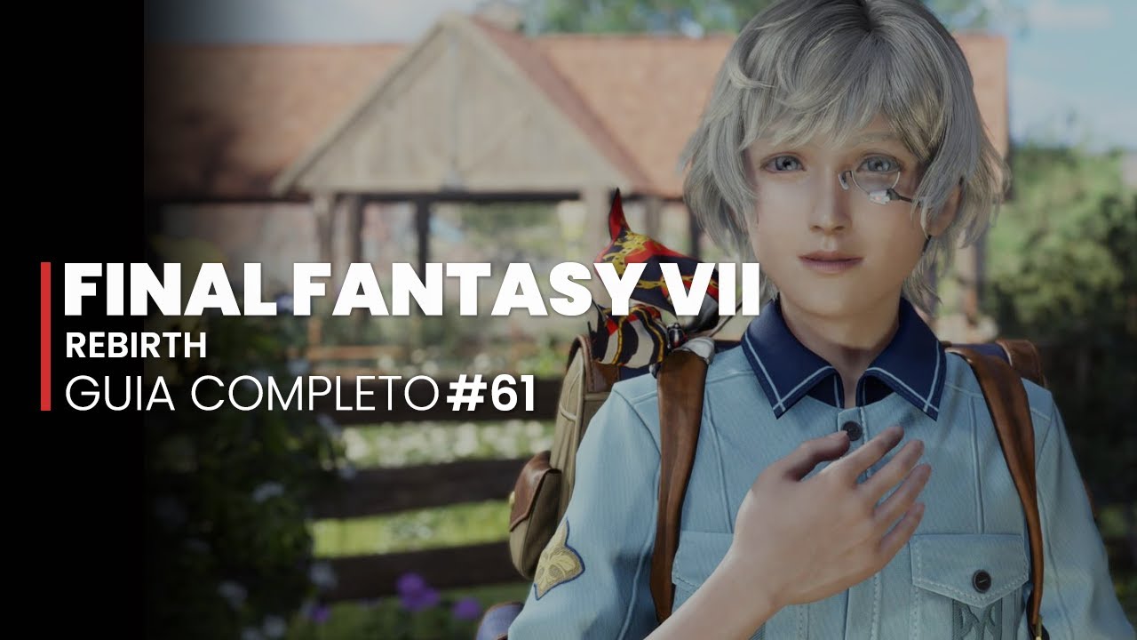 Final Fantasy VII REBIRTH -  GUIA COMPLETO #61 - Desafio Brutal 