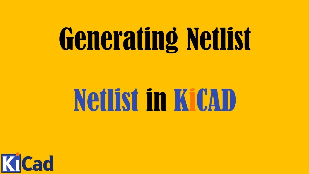 43Netlist Generation and Interpretation in KiCad Eeschema