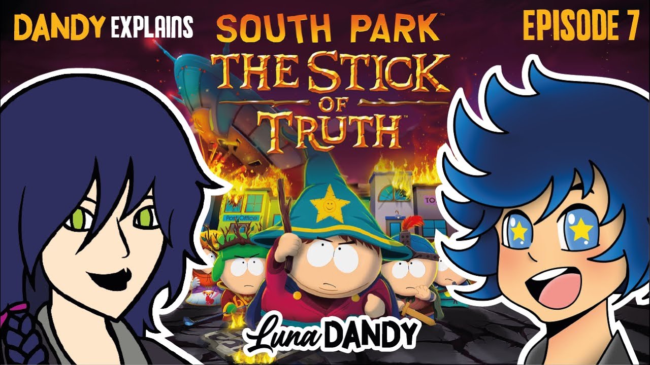 Dandy Explains: South Park: The Stick of Truth | 2014