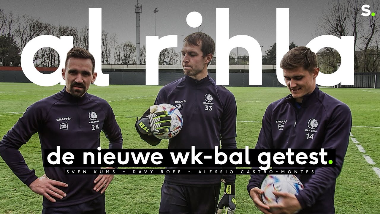 AL RIHLA: De nieuwe WK-bal getest door AA Gent-spelers Sven Kums, Davy Roef en Alessio Castro-Montes