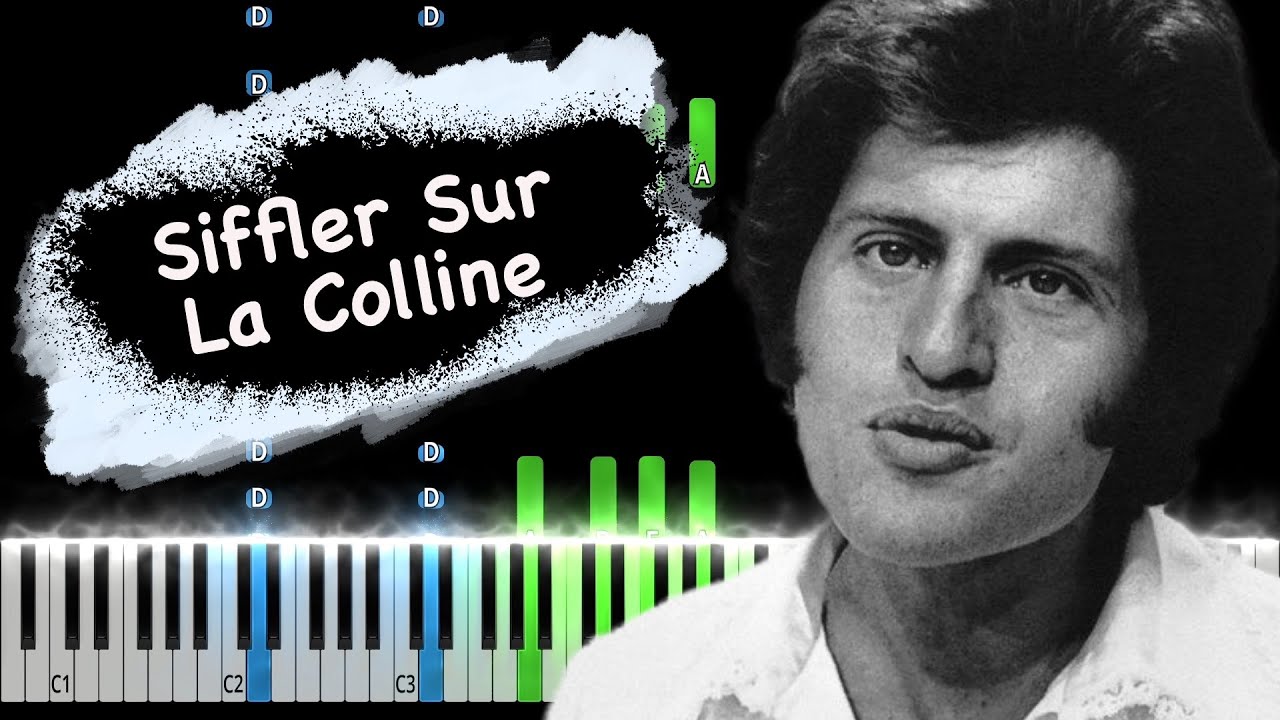 Joe Dassin - Siffler Sur La Colline Piano Tutorial