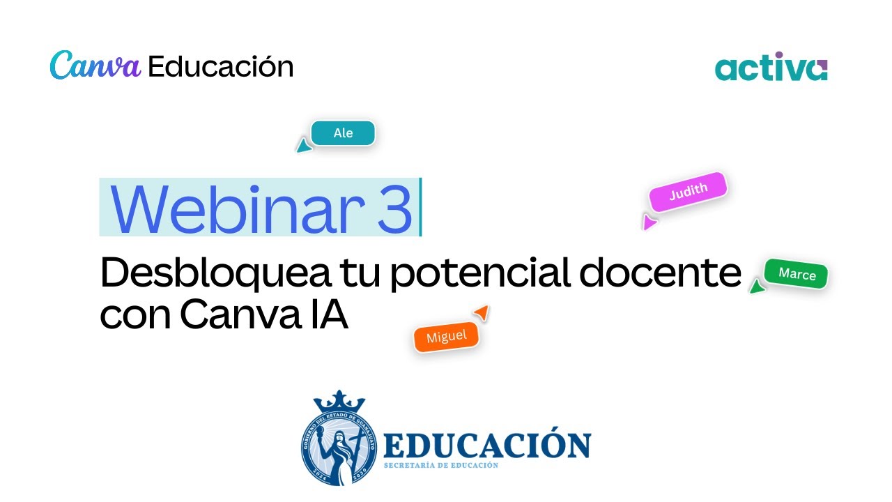 Webinar 3. Desbloquea tu potencial docente  con Canva IA