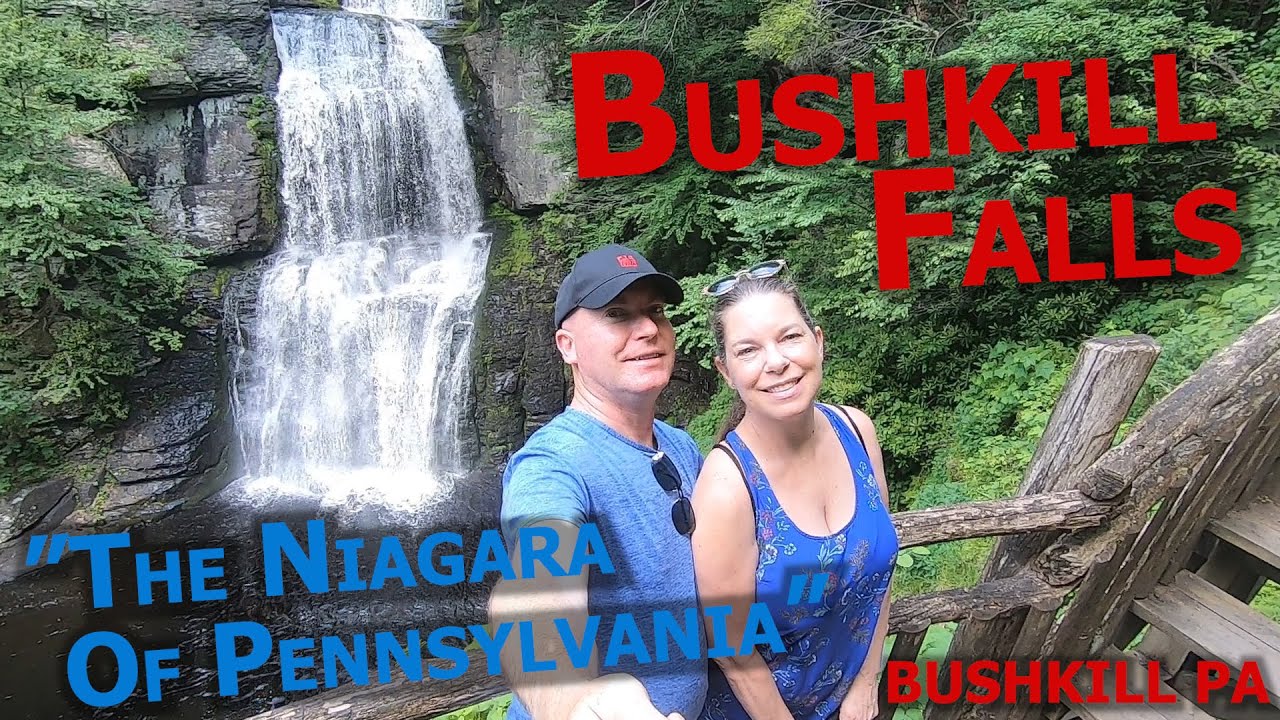 Bushkill Falls | Fabulous Views of 