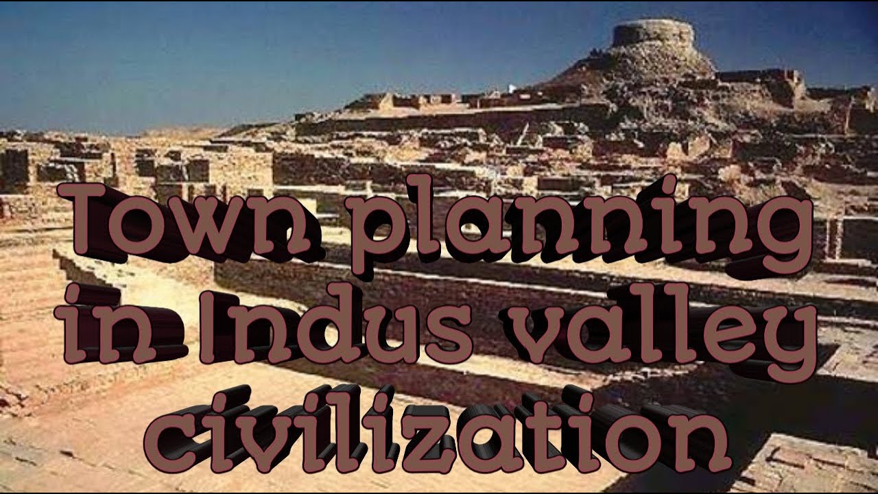 Town planning in Indus valley civilization
