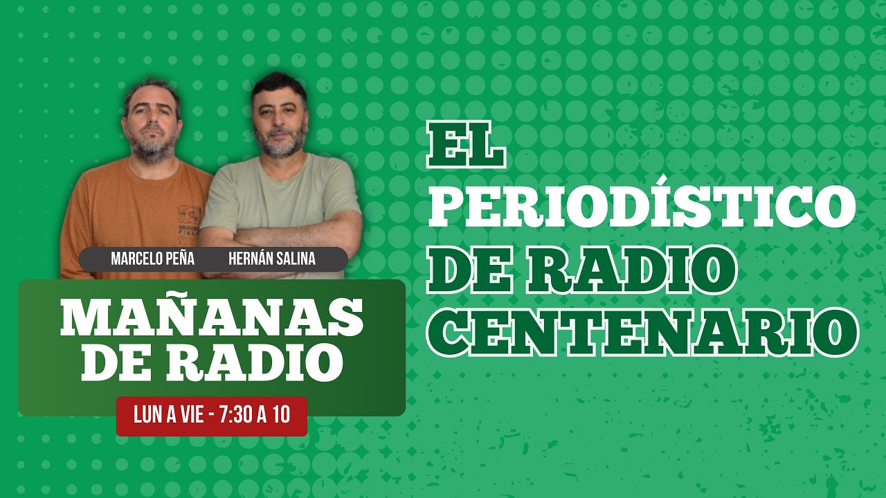 MAÑANAS DE RADIO | La 36 - Radio Centenario | 19 FEBRERO 2026