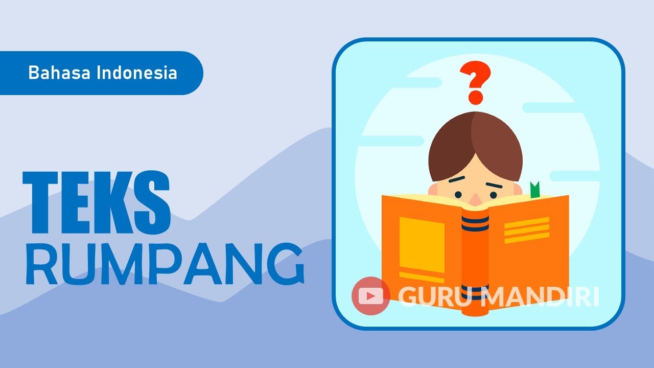 Bahasa Indonesia Teks Rumpang