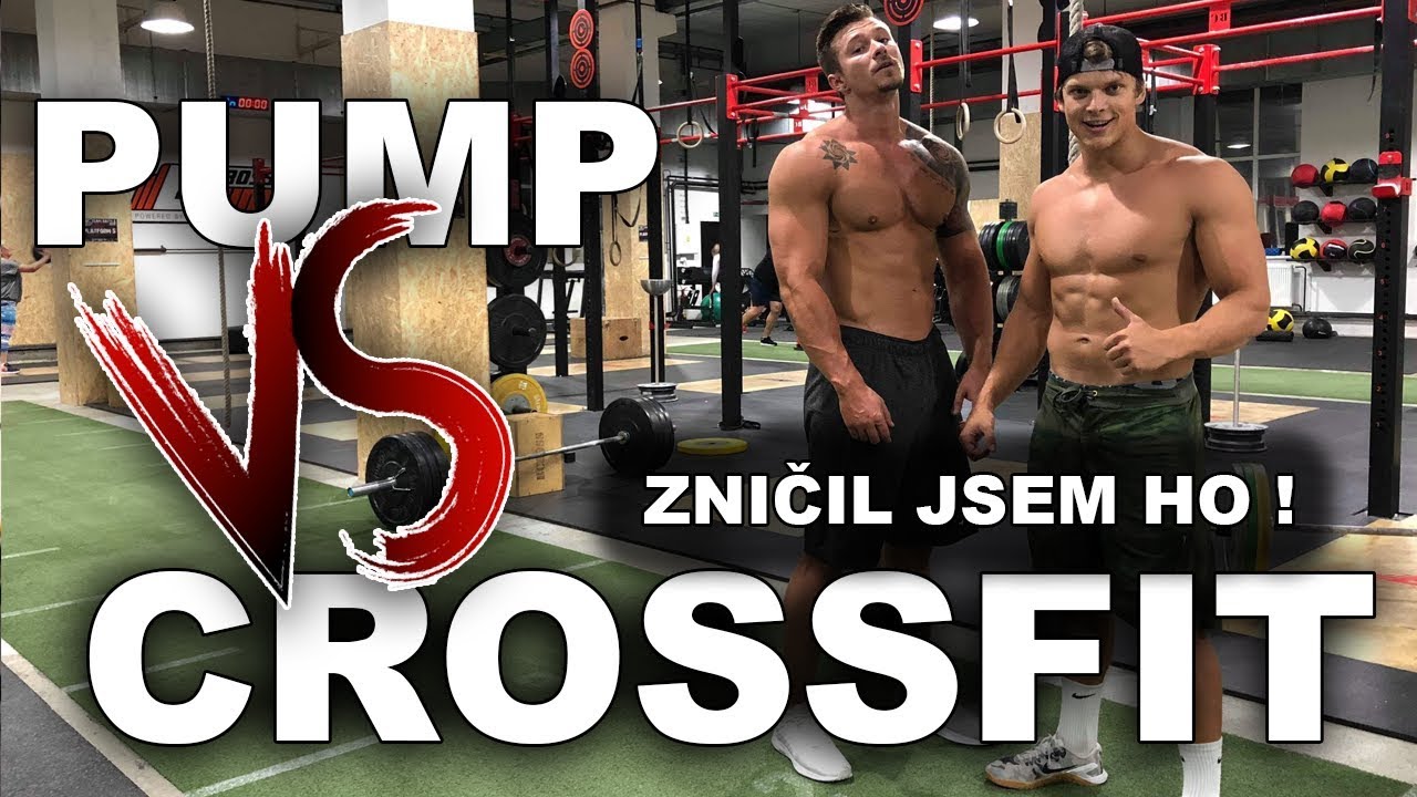 Crossfit vs. Pump I.
