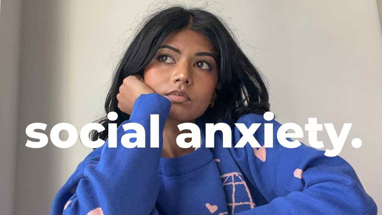 how i overcame my social anxiety